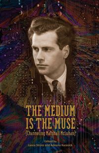 Produktbild: The Medium Is the Muse [Channeling Marshall McLuhan]
