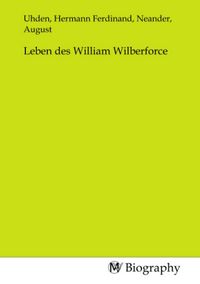 Produktbild: Leben des William Wilberforce