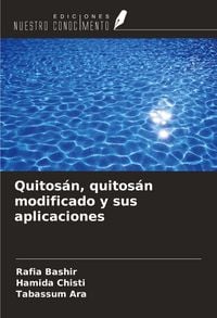 Produktbild: Quitos&aacute;n, quitos&aacute;n modificado y sus aplicaciones