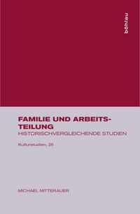 Produktbild: Mitterauer, M: Familie und Arbeitsteilung