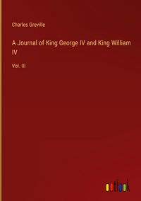 Produktbild: A Journal of King George IV and King William IV
