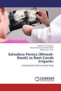 Produktbild: Salvadora Persica (Miswak-Siwak) as Root Canals Irrigants: