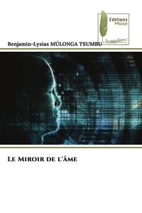 Produktbild: Le Miroir de l'&acirc;me
