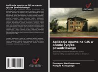 Produktbild: Aplikacja oparta na GIS w ocenie ryzyka powodziowego