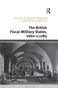 Produktbild: The British Fiscal-Military States, 1660-c.1783