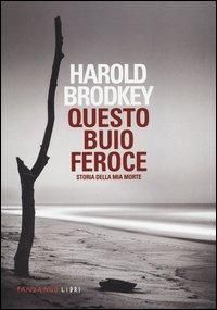 Produktbild: Questo buio feroce. Storia della mia morte
