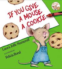 Produktbild: Numeroff, L: If You Give a Mouse a Cookie