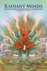 Produktbild: Radiant Minds: Scientists Explore the Dimensions of Consciousness