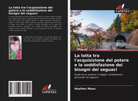 Produktbild: La lotta tra l'acquisizione del potere e la soddisfazione dei bisogni dei seguaci