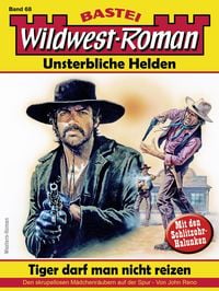 Produktbild: Wildwest-Roman - Unsterbliche Helden 68