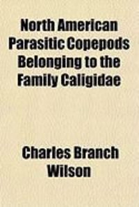 Produktbild: North American Parasitic Copepods Belonging to the Family Caligidae