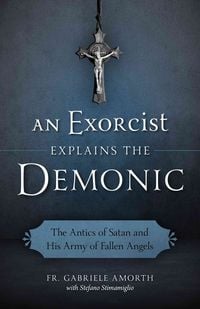 Produktbild: An Exorcist Explains the Demonic