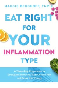 Produktbild: Eat Right For Your Inflammation Type