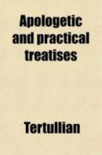 Produktbild: Apologetic and Practical Treatises