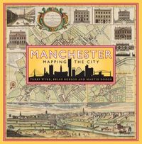Produktbild: Robson, B: Manchester: Mapping the City