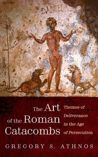 Produktbild: The Art of the Roman Catacombs