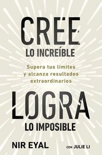 Produktbild: Cree Lo Incre&iacute;ble, Logra Lo Imposible / Beyond Belief