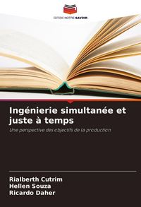 Produktbild: Ing&eacute;nierie simultan&eacute;e et juste &agrave; temps