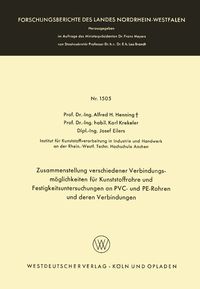 Produktbild: Zusammenstellung verschiedener Verbindungsm&ouml;glichkeiten f&uuml;r Kunststoffrohre und Festigkeitsuntersuchungen an PVC- und PE-Rohren und deren Verbindungen