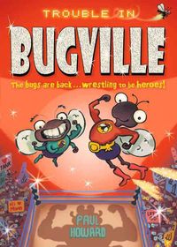 Produktbild: Howard, P: Trouble in Bugville