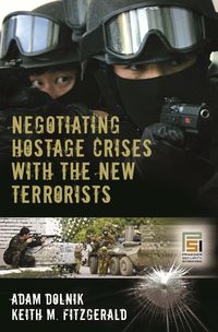 Produktbild: Negotiating Hostage Crises with the New Terrorists