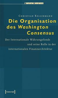 Produktbild: Die Organisation des Washington Consensus