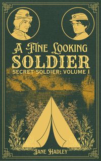 Produktbild: A Fine Looking Soldier (Secret Soldier, #1)