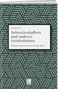 Produktbild: Schweizerkaffern und andere Geistesarbeiten