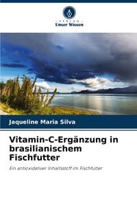 Produktbild: Vitamin-C-Erg&auml;nzung in brasilianischem Fischfutter