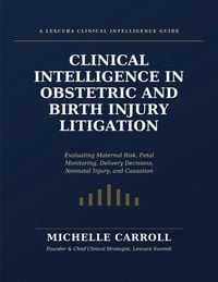 Produktbild: Clinical Intelligence in Obstetric and Birth Injury Litigation