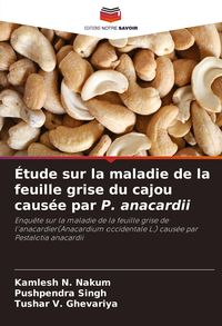 Produktbild: &Eacute;tude sur la maladie de la feuille grise du cajou caus&eacute;e par P. anacardii