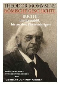 Produktbild: Theodor Mommsens' R&ouml;mische Geschichte / THEODOR MOMMSENS' R&Ouml;MISCHE GESCHICHTE BUCH II: