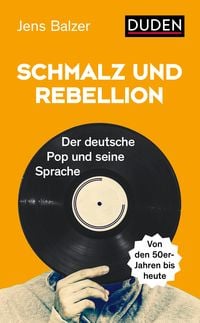 Bild vom Artikel Schmalz und Rebellion vom Autor Jens Balzer