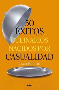 Produktbild: 50 &eacute;xitos culinarios nacidos por casualidad