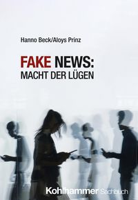 Produktbild: Fake News: Macht der L&uuml;gen