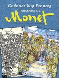 Produktbild: Colorier Vos Propres Tableaux De Monet (French Language)