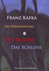Bild vom Artikel Die Verwandlung - Der Prozeß - Das Schloß vom Autor Franz Kafka