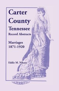 Produktbild: Carter County, Tennessee, Record Abstracts