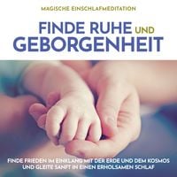 Produktbild: Magische Einschlafmeditation: Finde Ruhe und Geborgenheit