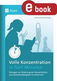 Produktbild: Volle Konzentration in f&uuml;nf Minuten