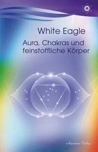 Produktbild: Aura, Chakras und feinstoffliche K&ouml;rper
