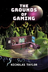 Produktbild: Taylor, N: Grounds of Gaming
