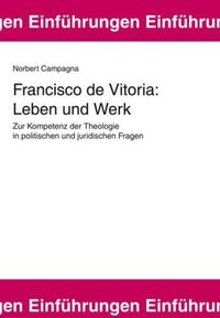 Produktbild: Francisco de Vitoria: Leben und Werk