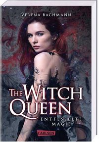 Bild vom Artikel The Witch Queen. Entfesselte Magie vom Autor Verena Bachmann