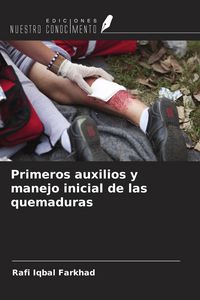 Produktbild: Primeros auxilios y manejo inicial de las quemaduras