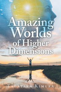 Produktbild: Amazing Worlds of Higher Dimensions