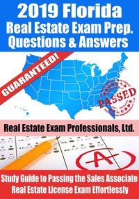 Produktbild: 2019 Florida Real Estate Exam Prep Questions, Answers & Explanations: Study Guide to Passing the Sales Associate Real Estate License Exam Effortlessly