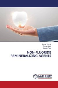 Produktbild: Non-Fluoride Remineralizing Agents