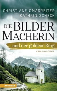 Produktbild: Die Bildermacherin und der goldene Ring