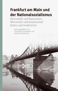 Produktbild: Frankfurt am Main und der Nationalsozialismus